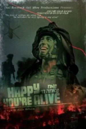 Постер: Happy You're Alive