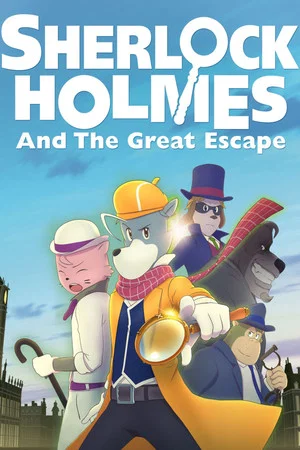 Постер: Sherlock Holmes and the Great Escape