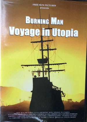 Постер: Burning Man: Voyage in Utopia
