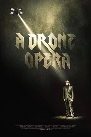 Постер: A Drone Opera
