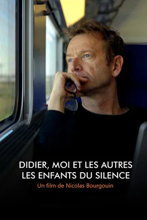 Постер: Didier, moi et les autres… Les Enfants du silence