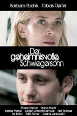 Постер: Der geheimnisvolle Schwiegersohn