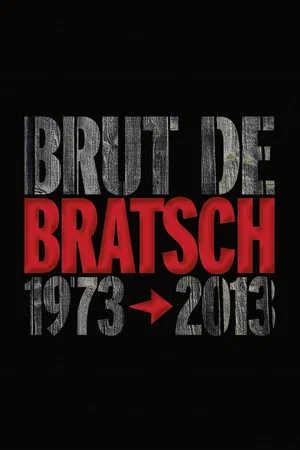 Постер: Brut de Bratsch 1973-2013