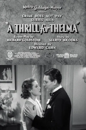 Постер: A Thrill for Thelma