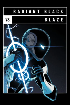 Постер: Versus: Radiant Black vs. Blaze
