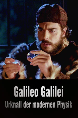 Постер: Galileo Galilei - Urknall der modernen Physik