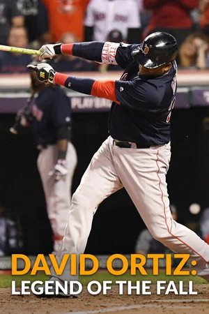 Постер: David Ortiz: Legend of the Fall