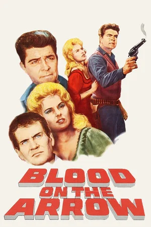 Постер: Blood on the Arrow