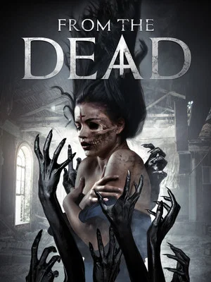 Постер: From the Dead