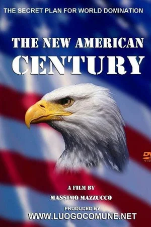 Постер: The New American Century