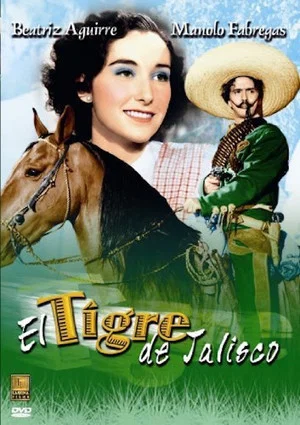 Постер: El tigre de Jalisco