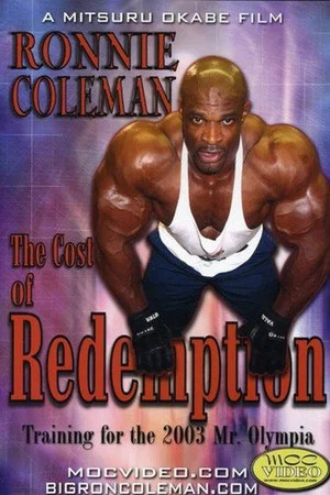 Постер: Ronnie Coleman: Cost of Redemption
