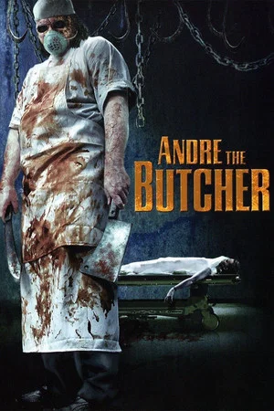 Постер: Andre the Butcher