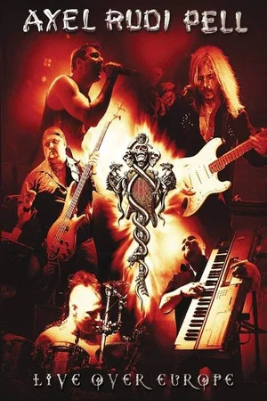 Постер: Axel Rudi Pell: Live Over Europe