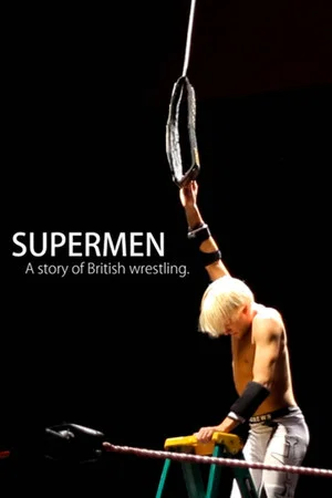Постер: Supermen: A Story of British Wrestlers