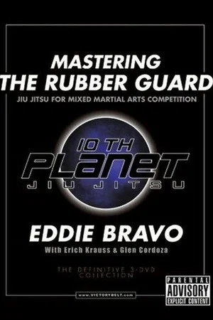Постер: Mastering the Rubber Guard