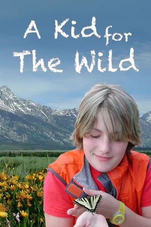 Постер: A Kid for the Wild