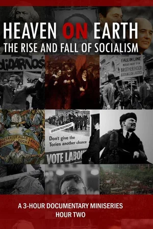 Постер: Heaven on Earth: The Rise and Fall of Socialism