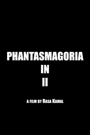 Постер: Phantasmagoria in II