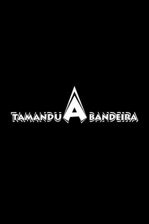 Постер: TamanduAbandeira