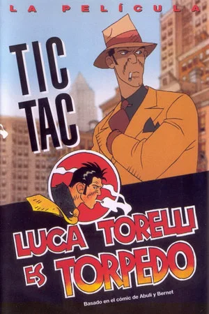 Постер: Tic Tac, Luca Torelli es Torpedo