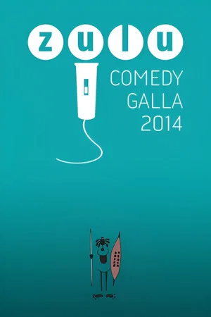 Постер: Zulu Comedy Galla 2014