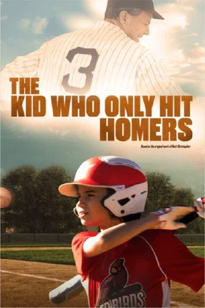 Постер: The Kid Who Only Hit Homers
