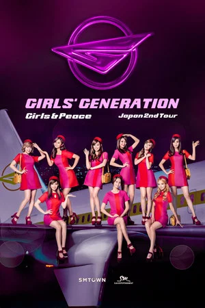 Постер: Girls' Generation ~Girls & Peace~ Japan 2nd Tour