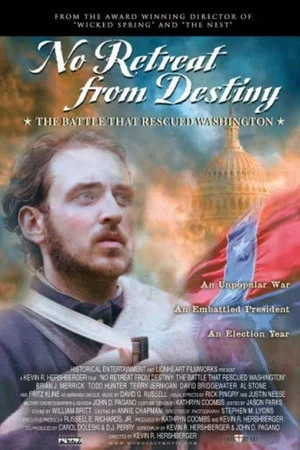 Постер: No Retreat from Destiny: The Battle That Rescued Washington