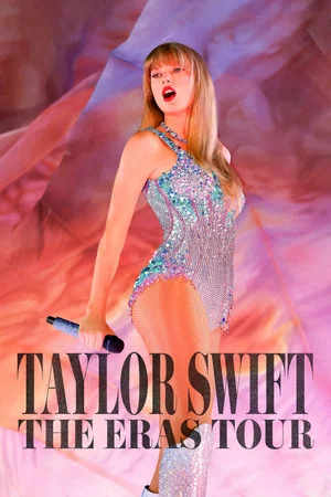 Постер: Тейлор Свифт: The Eras Tour