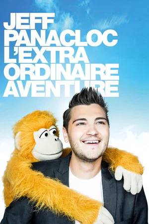 Постер: Jeff Panacloc, l'extraordinaire aventure