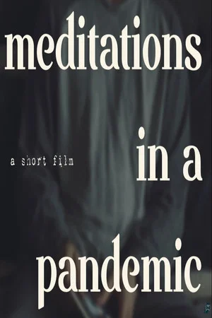 Постер: Meditations In A Pandemic