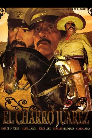 Постер: El charro Juárez