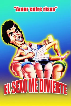 Постер: El sexo me divierte