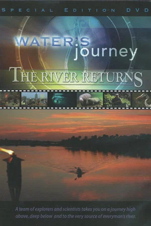 Постер: Water's Journey: The River Returns