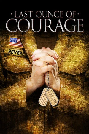 Постер: Last Ounce of Courage