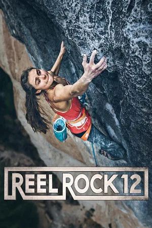 Постер: Reel Rock 12