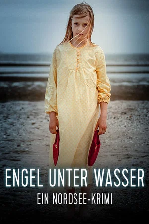Постер: Engel unter Wasser - Ein Nordseekrimi