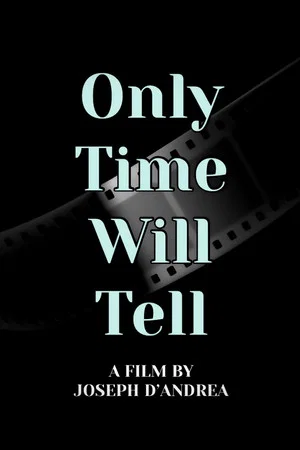 Постер: Only Time Will Tell