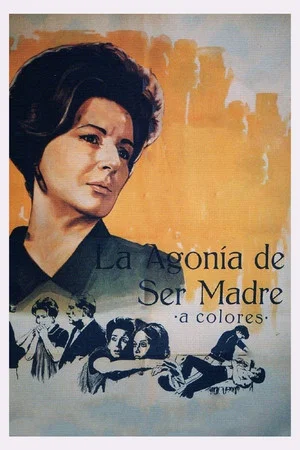Постер: La agonía de ser madre