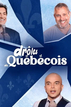 Постер: Drôles de Québecois