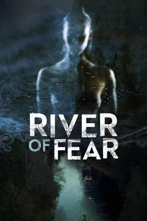 Постер: River of Fear