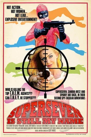 Постер: Superseven Is Still My Name