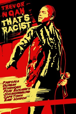 Постер: Trevor Noah: That's Racist