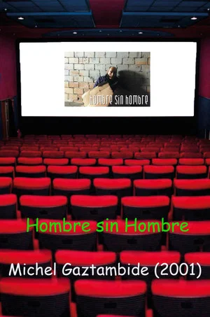 Постер: Hombre sin Hombre
