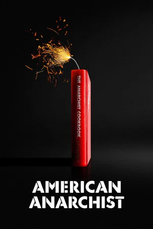 Постер: American Anarchist