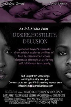 Постер: Desire, Hostility, Delusion