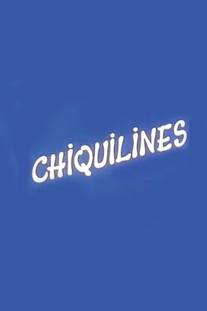 Постер: Chiquilines