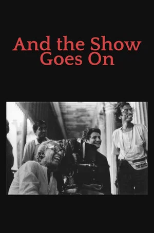 Постер: And the Show Goes On
