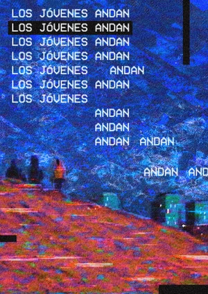 Постер: Los jóvenes andan